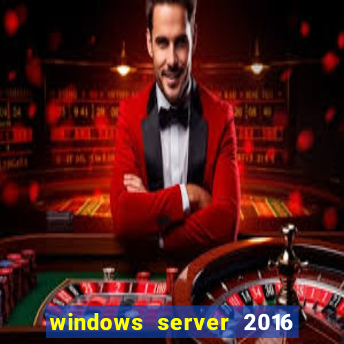 windows server 2016 download iso pt-br